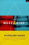 Nicholson Baker - The Mezzanine