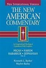 Ken Barker, Kenneth L Barker, Kenneth L. Barker - Micah, Nahum, Habakkuh, Zephaniah