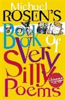 Shoo Rayner, Miachael Rosen, Michael Rosen, Shoo Rayner, Michael Rosen - Book of very silly Poems