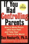 Dan Neuharth - If You Had Controlling Parents