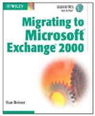 Stan Reimer - Migrating to Microsoft Exchange 2000
