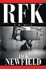 Jack Newfield - RFK: A Memoir