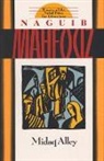 Nagib Machfus, NAGUIB MAHFOUZ, Najoib Mahfouz, Najib Mahfuz - Midaq Alley