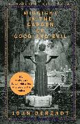 John Berendt - Midnight in the Garden of Good and Evil a Savannah Story