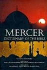 Watson E Mcknight Mills, Roger a Bullard, Roger A. Bullard, Dr Joel F Drinkard, Joel F Drinkard, Walter Harrelson... - Mercer Dictionary of the Bible