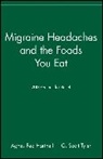 Hartnell, Agnes Peg Hartnell, Agnes Peg Tyler Hartnell, Tyler, G Scott Tyler, G. Scott Tyler - Migraine Headaches and the Foods You Eat