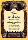 W. S. Gilbert, William Schwenck Gilbert, William Schwenk Gilbert, Carl (EDT)/ Jones Simpson, Arthur Sullivan, Sir Arthur Sullivan - The Mikado Vocal Score