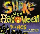 W. Nikola-Lisa, W./ Reed Nikola-Lisa, Mike Reed - Shake Dem Halloween Bones