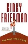 Kinky Friedman, Friedman Kinky - Mile High Club the