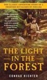 Conrad Richter - The Light in the Forest