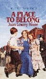 Joan Lowery Nixon, Nixon Joan Lowery - A Place to Belong