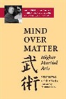 Thomas Cleary, Shi Ming, Ming Shi, Siao Weijia - Mind Over Matter