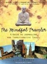 J. D. Currie, Jim Currie - The Mindful Traveler