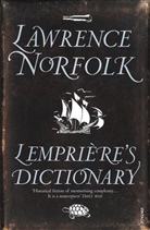 Lawrence Norfolk - Lempriere's Dictionary