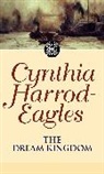 Cynthia Harrod-Eagles, Harrod-Eagles Cynthia - The Dream Kingdom