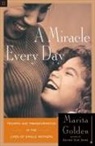 Marita Golden, Golden Marita - A Miracle Every Day