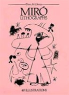 Joan Miro, Joan Miró - Miro Lithographs