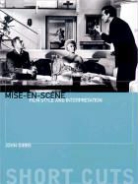 John Gibbs - Miseenscene Film Style and Interpretation