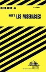 George Klin, George Marsland Klin, Amy L. Marsland, Amy Louise Marsland, Gary K. Carey - Notes on Hugo''s 'Les Miserables'