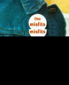 James Howe, Gerald Slota - The Misfits