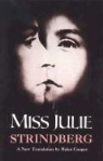 August Strindberg, David Eldridge - Miss Julie