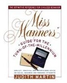 Judith Martin - Miss Manners' Guide for the Turn-Of-The-Millennium