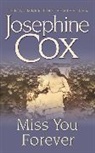 Josephine Cox - Miss You Forever