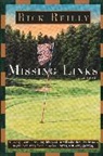 Rick Reilly, Reilly Rick - Missing Links
