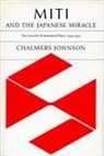 Johnson Chalmers, Chalmers Johnson, Chalmers A. Johnson, Shara Kay - Miti and the Japanese Miracle