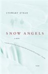 Stewart Nan, O&amp;apos, O'Nan, Stewart O'Nan, O'Nan Stewart - Snow Angels