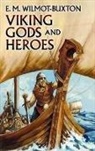 E M Wilmot-Buxton, E. M. Wilmot-Buxton - King Gods and Heros: V.i
