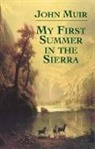 John Muir, John (Formerly Kings College London UK) Muir - My First Summer in Sierra