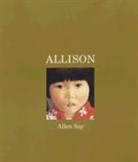 Say Allen Say, Allen Say - Allison