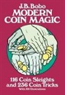 J B Bobo, J. B. Bobo, J.B. Bobo - Modern Coin Magic