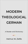 Helmut W Ziefle, Helmut W. Ziefle, Helmut W. (EDT) Ziefle - Modern Theological German