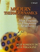 D. K. Kondepudi, Dili Kondepudi, Dilip Kondepudi, I Prigogine, I. Prigogine, Illya Prigogine... - Modern Thermodynamics