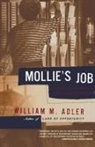 William M. Adler, Alder - Mollie's Job