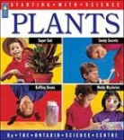 Ray (ILT)/ Hodge Boudreau, Adrienne Mason, Ontario Science Centre, Ray Boudreau - Plants