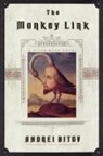 Andrei Bitov - The Monkey Link