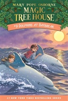 Sal Murdocca, Mary P Osborne, Mary Pope Osborne, Sal Murdocca, Salvatore Murdocca - Dolphins at Daybreak