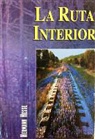 Hermann Hesse - Ruta Interior = The Interior Route