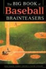 Dom Forker, Robert Obojski, Wayne Stewart, Wayne/ Obojski Stewart - Big Book of Baseball Brainteasers