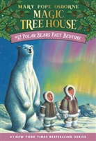 Murdocca, Sal Murdocca, OSBORN, Mary Pope Osborne, Sal Murdocca, Salvatore Murdocca - Polar Bears Past Bedtime