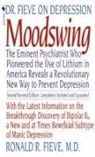 Fieve, R. Fieve, Ronald Fieve, Ronald R. Fieve - Moodswing