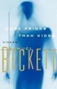 Beckett, Samuel Beckett,  Beckett Samuel,  Collectif - More Pricks Than Kicks