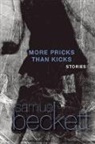 Beckett, Samuel Beckett, Beckett Samuel, Collectif - More Pricks Than Kicks