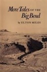 Elton Miles - More Tales of the Big Bend