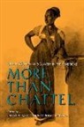 Edited by David Barry Gaspar and Darlene, David Gaspar, David B. Gaspar, David Barry Gaspar, Darlene Hine, Darlene Clark Hine - More Than Chattel