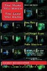 Jackson Browne, Robert McChesney, Danny Schechter, William M. Browning - The More You Watch the Less You Know