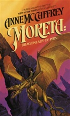 Anne McCaffrey - Moreta : Dragonlady of Pern
